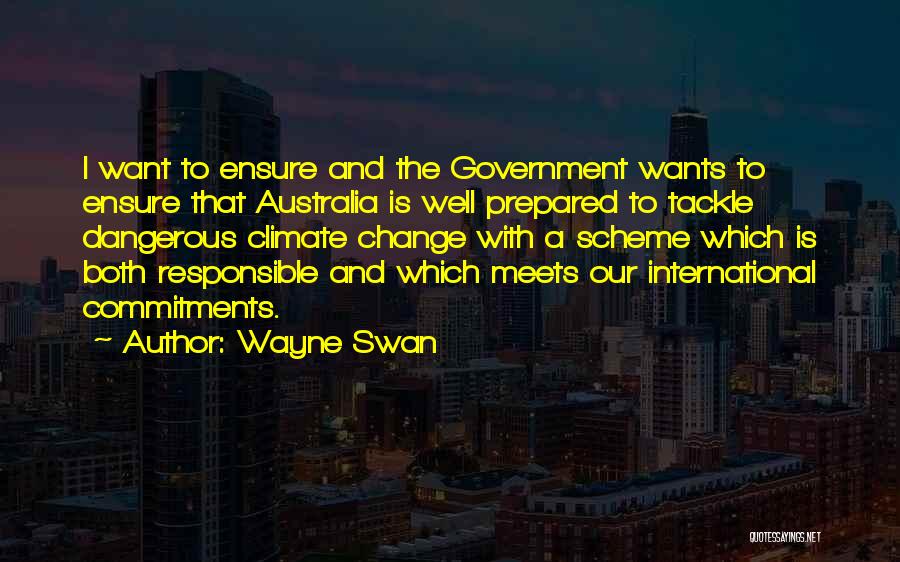 Wayne Swan Quotes 1036981