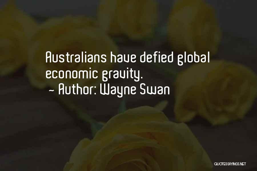 Wayne Swan Quotes 1084410