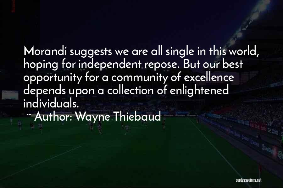 Wayne Thiebaud Quotes 1888704