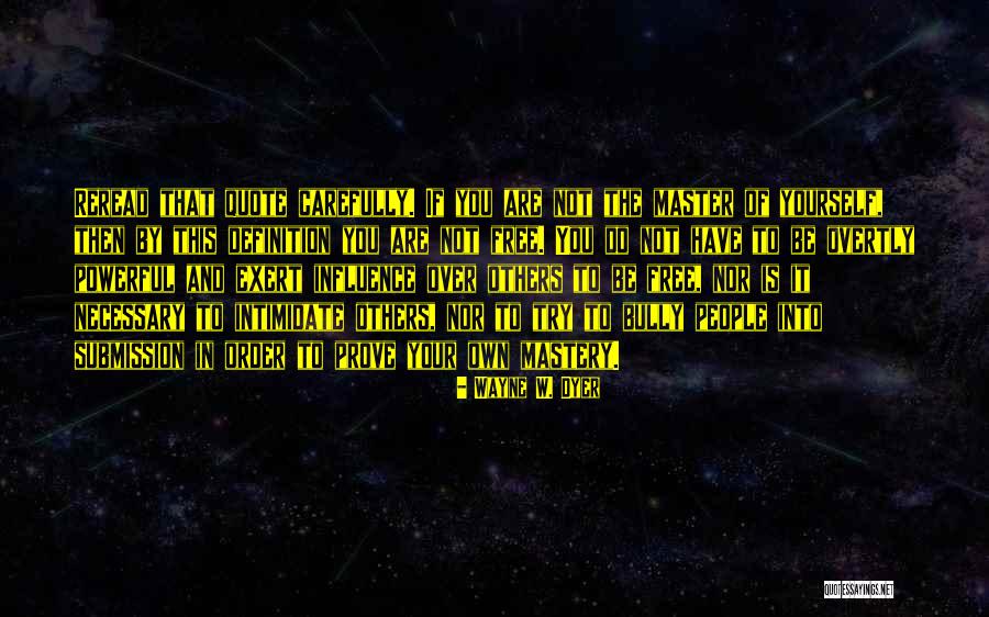 Wayne W. Dyer Quotes 1644156 Wayne W. Dyer Quotes 1644156
