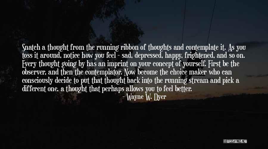 Wayne W. Dyer Quotes 1747065 Wayne W. Dyer Quotes 1747065
