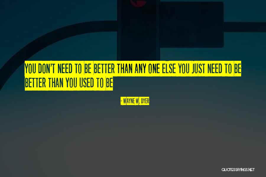 Wayne W. Dyer Quotes 1797872 Wayne W. Dyer Quotes 1797872