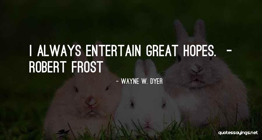 Wayne W. Dyer Quotes 181587 Wayne W. Dyer Quotes 181587