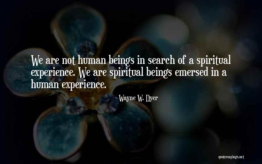 Wayne W. Dyer Quotes 1838827