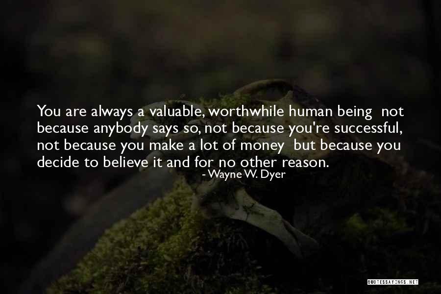 Wayne W. Dyer Quotes 2034411