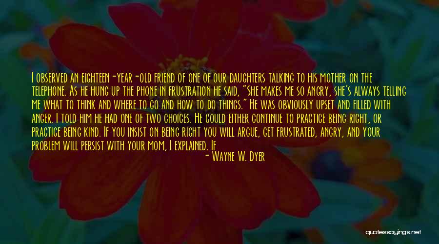 Wayne W. Dyer Quotes 262082