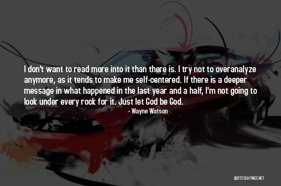 Wayne Watson Quotes 1689015