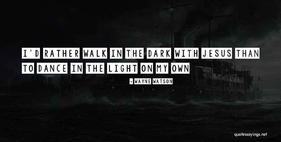 Wayne Watson Quotes 879083 Wayne Watson Quotes 879083