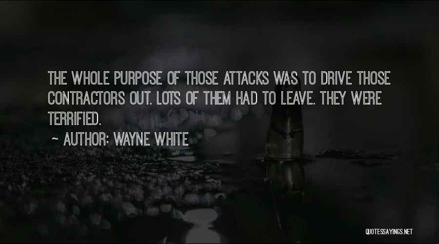 Wayne White Quotes 322820