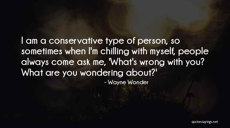 Wayne Wonder Quotes 1239588