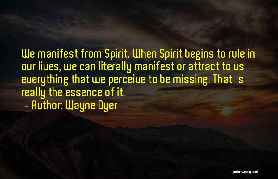 Wayne's Quotes By Wayne Dyer