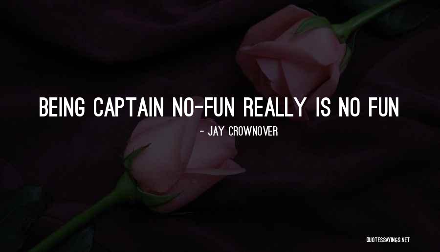Waynetta Veney Quotes By Jay Crownover Waynetta Veney Quotes By Jay Crownover