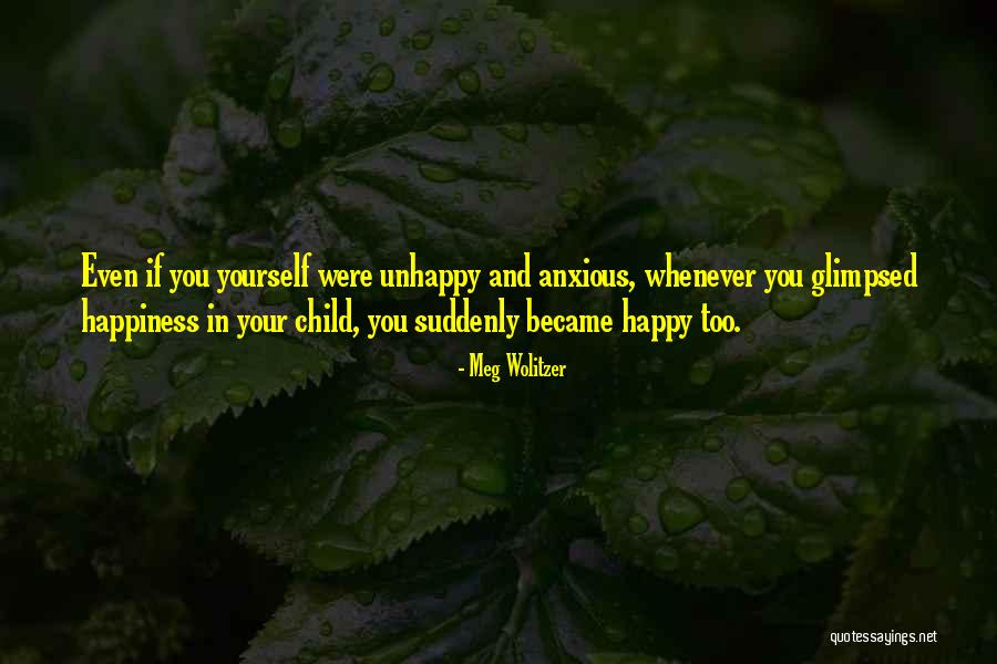 Waynot Dirt Quotes By Meg Wolitzer Waynot Dirt Quotes By Meg Wolitzer