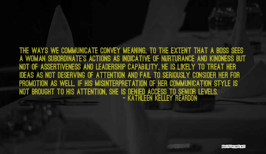 Ways Of Communication Quotes By Kathleen Kelley Reardon