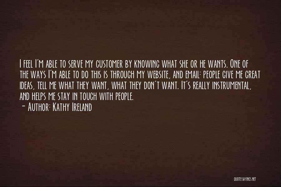 Ways Of Knowing Quotes By Kathy Ireland