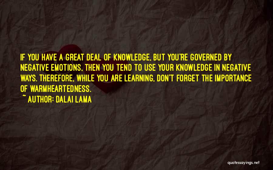 Ways Of Learning Quotes By Dalai Lama