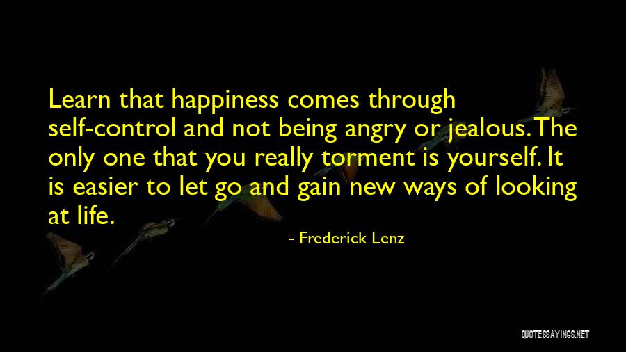 Ways Of Life Quotes By Frederick Lenz