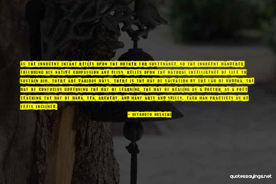Ways Of Life Quotes By Miyamoto Musashi Ways Of Life Quotes By Miyamoto Musashi