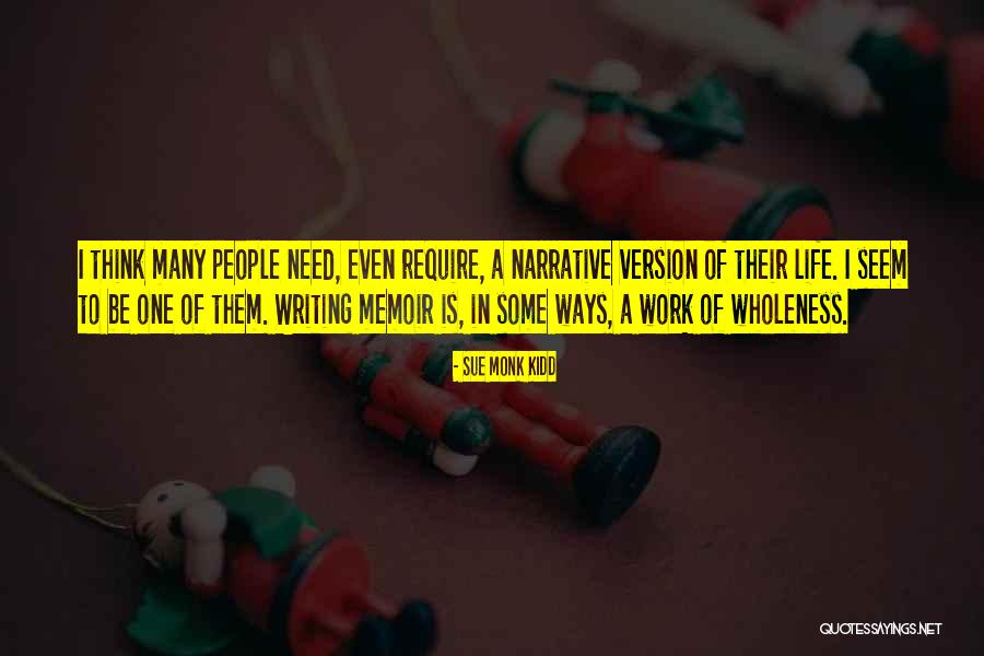 Ways Of Life Quotes By Sue Monk Kidd Ways Of Life Quotes By Sue Monk Kidd