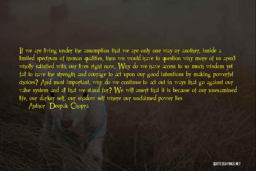 Ways Of Living Quotes By Deepak Chopra