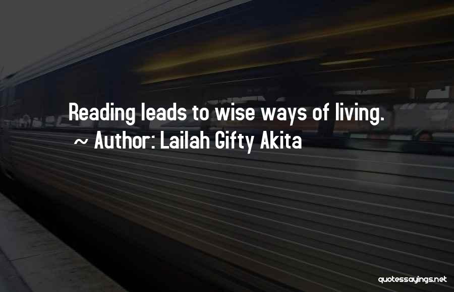 Ways Of Living Quotes By Lailah Gifty Akita