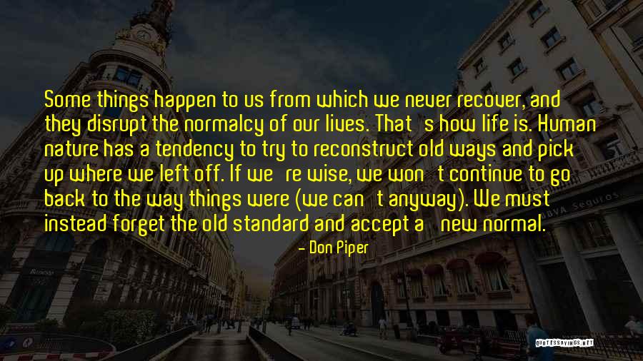 Ways Of Nature Quotes By Don Piper Ways Of Nature Quotes By Don Piper