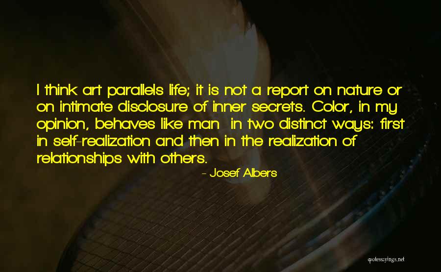 Ways Of Nature Quotes By Josef Albers Ways Of Nature Quotes By Josef Albers