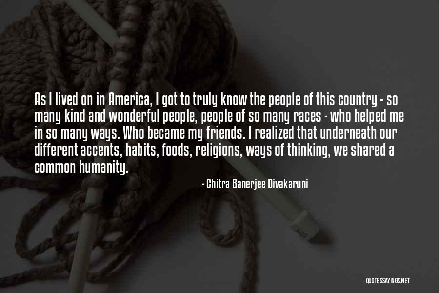 Ways Of Thinking Quotes By Chitra Banerjee Divakaruni