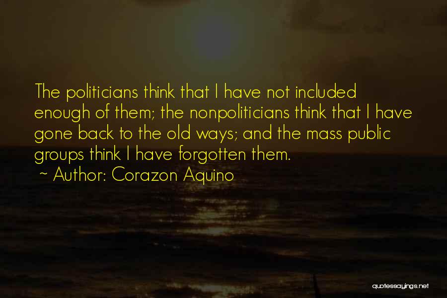 Ways Of Thinking Quotes By Corazon Aquino
