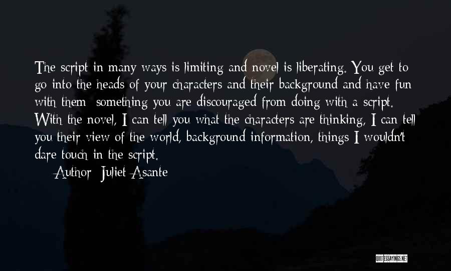 Ways Of Thinking Quotes By Juliet Asante
