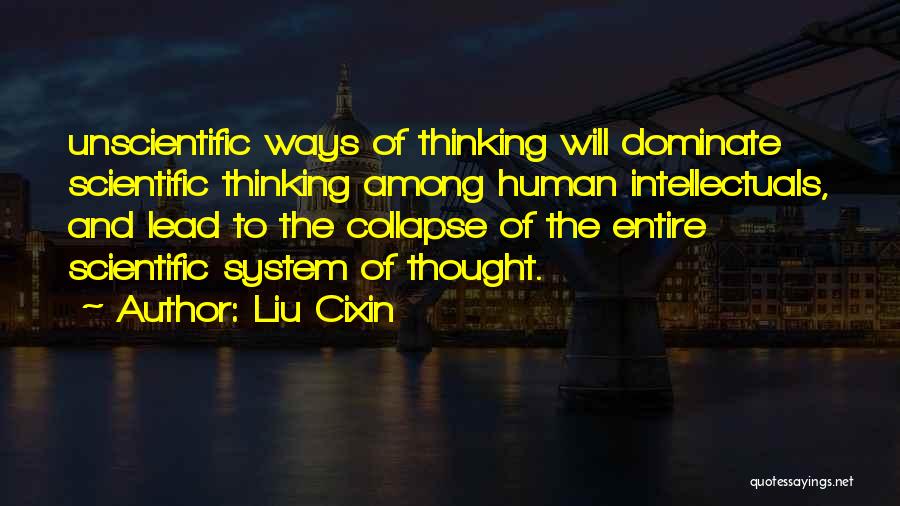 Ways Of Thinking Quotes By Liu Cixin