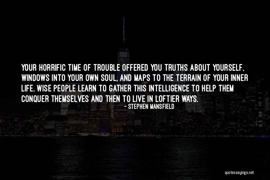 Ways People Live Quotes By Stephen Mansfield Ways People Live Quotes By Stephen Mansfield