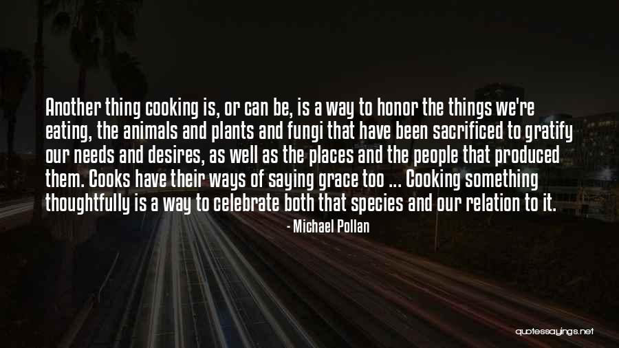 Ways That Plants Quotes By Michael Pollan Ways That Plants Quotes By Michael Pollan