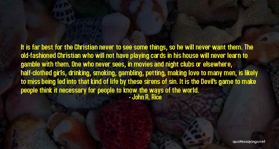 Ways The Devil Quotes By John R. Rice Ways The Devil Quotes By John R. Rice