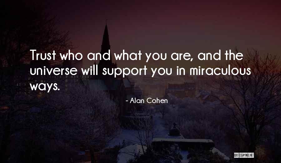Ways The Universe Quotes By Alan Cohen Ways The Universe Quotes By Alan Cohen