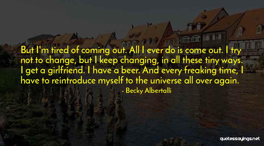 Ways The Universe Quotes By Becky Albertalli Ways The Universe Quotes By Becky Albertalli