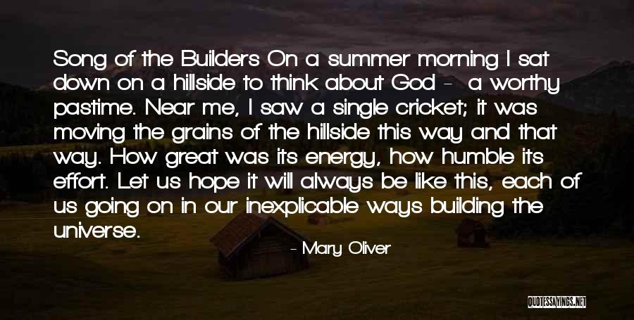 Ways The Universe Quotes By Mary Oliver Ways The Universe Quotes By Mary Oliver