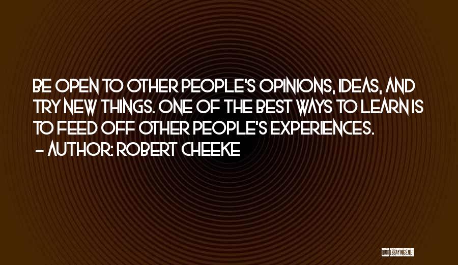 Ways To Learn Quotes By Robert Cheeke