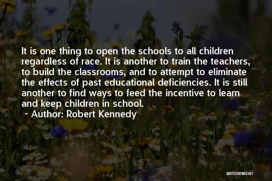 Ways To Learn Quotes By Robert Kennedy