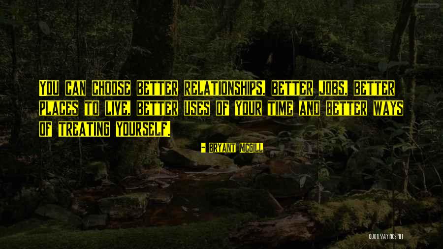 Ways To Live Your Life Quotes By Bryant McGill Ways To Live Your Life Quotes By Bryant McGill