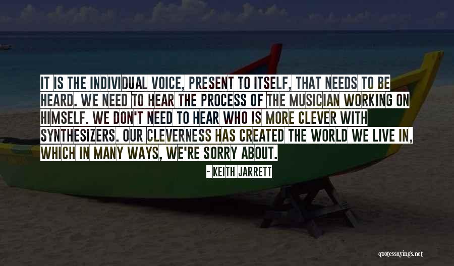 Ways To Present Quotes By Keith Jarrett Ways To Present Quotes By Keith Jarrett