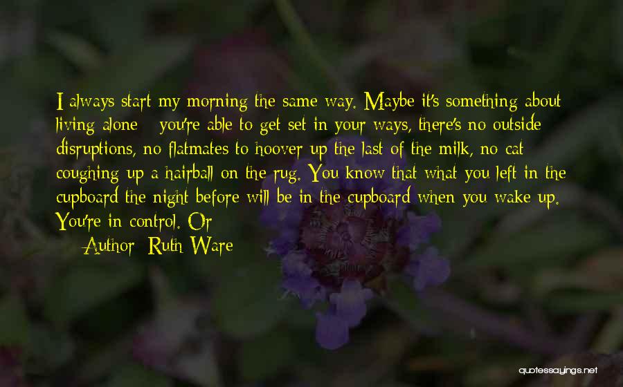 Ways To Set Up Quotes By Ruth Ware