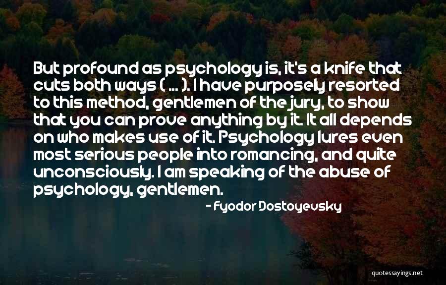 Ways To Show Quotes By Fyodor Dostoyevsky Ways To Show Quotes By Fyodor Dostoyevsky