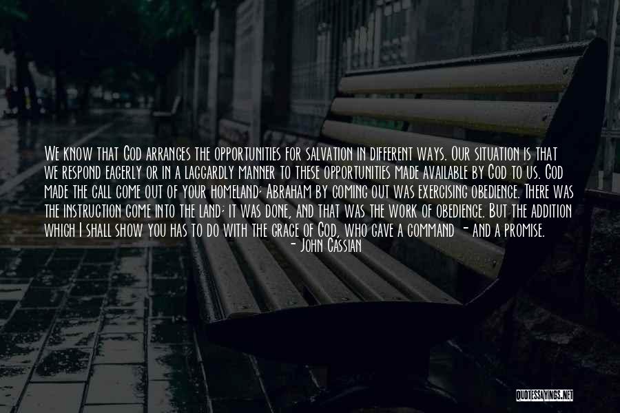 Ways To Show Quotes By John Cassian Ways To Show Quotes By John Cassian