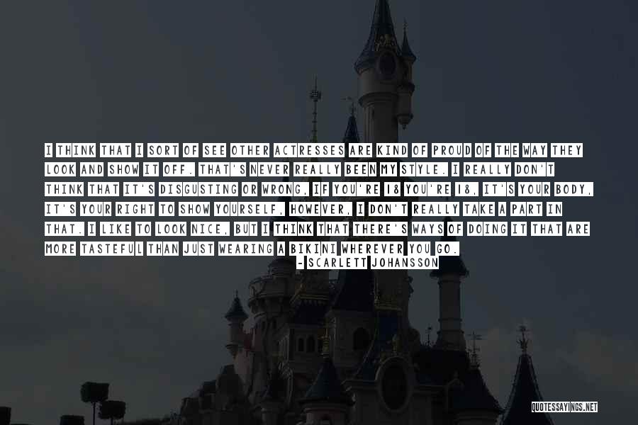 Ways To Show Quotes By Scarlett Johansson Ways To Show Quotes By Scarlett Johansson