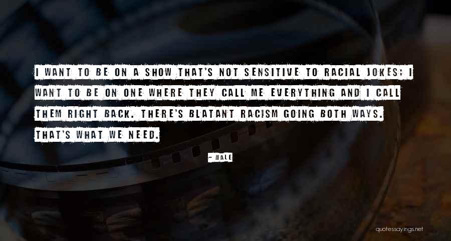 Ways To Show Quotes By Wale Ways To Show Quotes By Wale