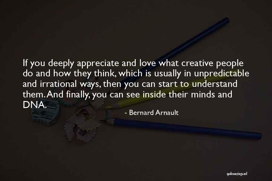 Ways To Start Quotes By Bernard Arnault Ways To Start Quotes By Bernard Arnault