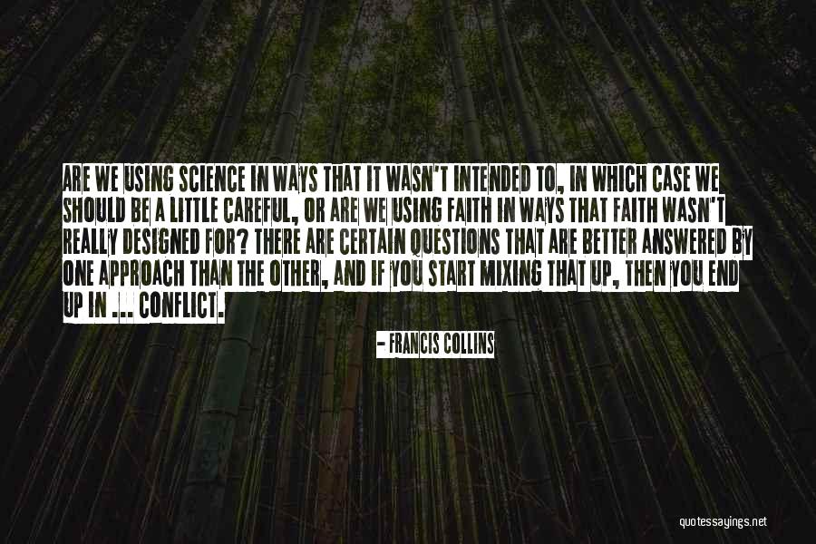 Ways To Start Quotes By Francis Collins Ways To Start Quotes By Francis Collins