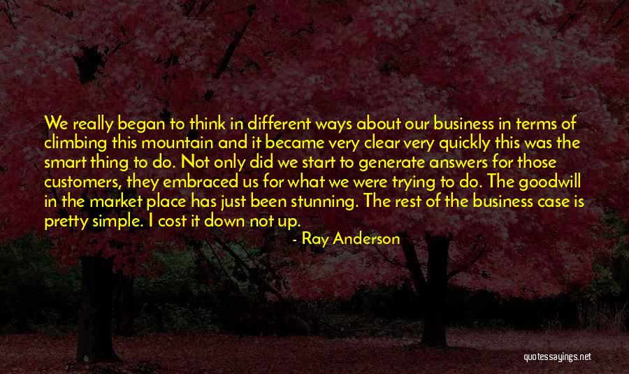 Ways To Start Quotes By Ray Anderson Ways To Start Quotes By Ray Anderson