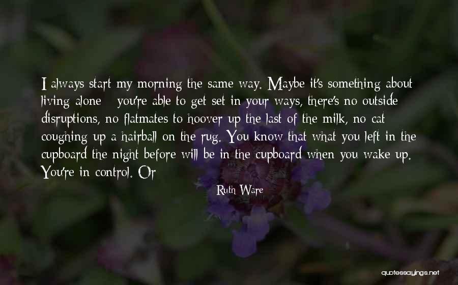 Ways To Start Quotes By Ruth Ware Ways To Start Quotes By Ruth Ware